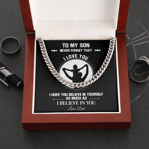 To My Son | Believe In Yourself (Cuban Link Chain Necklace) | Jewelry | C30184T, C30184TG, lx-C30184, PB23-WOOD, PROD-1967235, PT-1772, USER-43062 | TageUnlimited