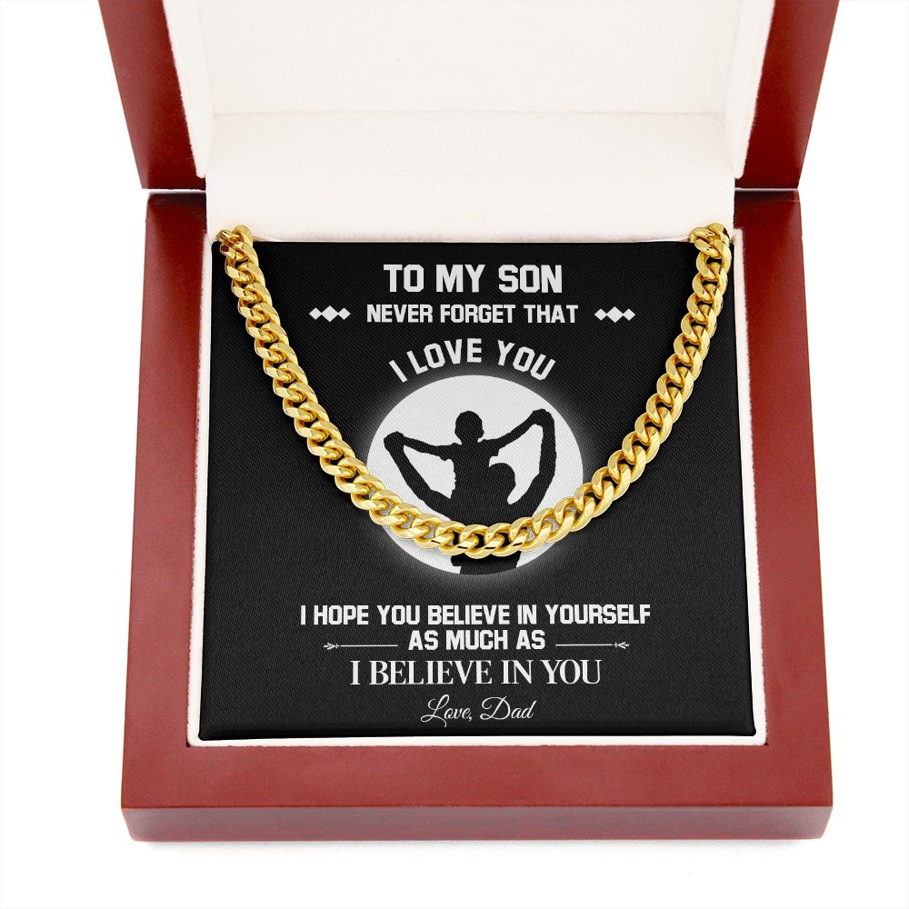 To My Son | Believe In Yourself (Cuban Link Chain Necklace) | Jewelry | C30184T, C30184TG, lx-C30184, PB23-WOOD, PROD-1967235, PT-1772, USER-43062 | TageUnlimited