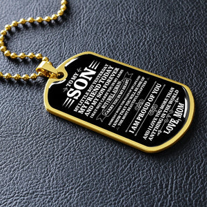 To My Son | I Am Proud Of You | Jewelry | A1014T, A1014TG, G007T, G007TG, lx-G007, PROD-1953253, PT-133, TNM-1, USER-43062 | TageUnlimited