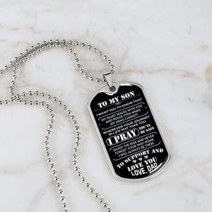 To My Son | I Pray You'll Be Safe 🙏 | Jewelry | A1014T, A1014TG, G007T, G007TG, lx-G007, PROD-1942600, PT-133, TNM-1, USER-43062 | TageUnlimited