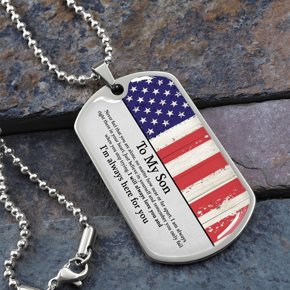 To My Son | I'm Always Here For You ✰ | Jewelry | A1014T, A1014TG, G007T, G007TG, lx-G007, PROD-1942166, PT-133, TNM-1, USER-43062 | TageUnlimited