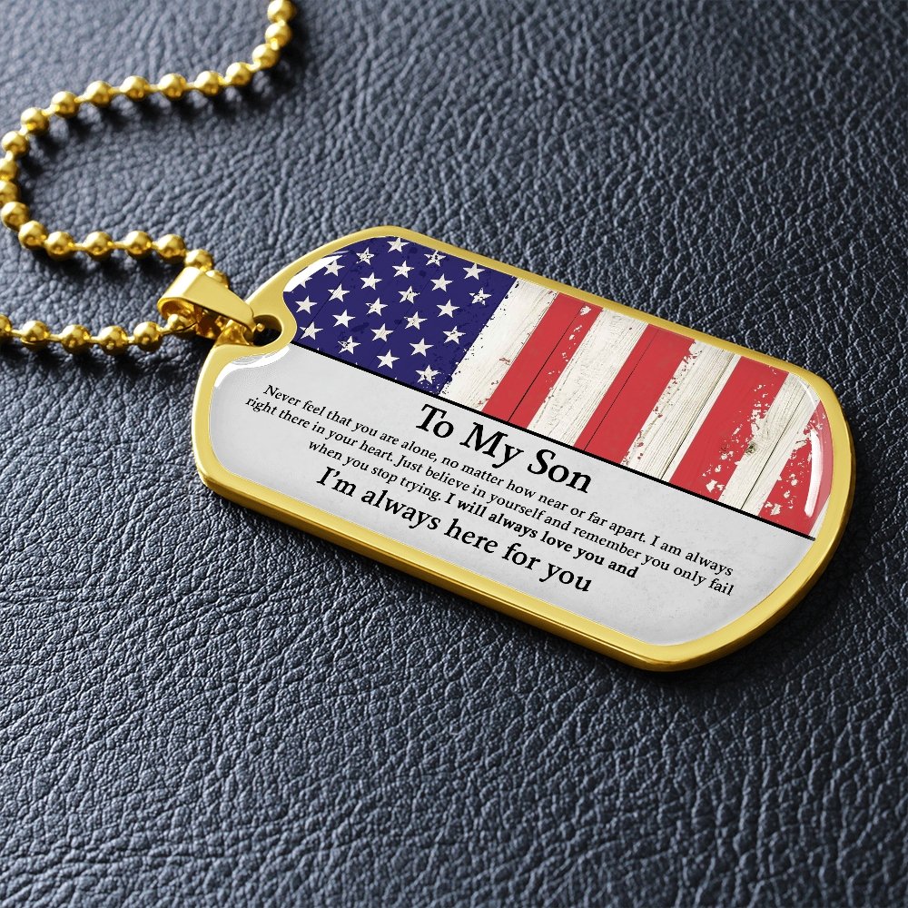 To My Son | I'm Always Here For You ✰ | Jewelry | A1014T, A1014TG, G007T, G007TG, lx-G007, PROD-1942166, PT-133, TNM-1, USER-43062 | TageUnlimited