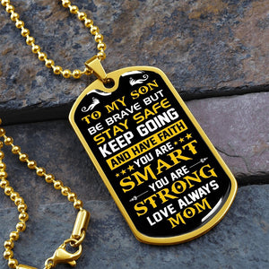 To My Son | Keep Going | Jewelry | A1014T, A1014TG, G007T, G007TG, lx-G007, PROD-1957285, PT-133, TNM-1, USER-43062 | TageUnlimited