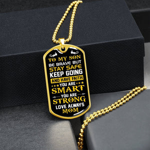 To My Son | Keep Going | Jewelry | A1014T, A1014TG, G007T, G007TG, lx-G007, PROD-1957285, PT-133, TNM-1, USER-43062 | TageUnlimited