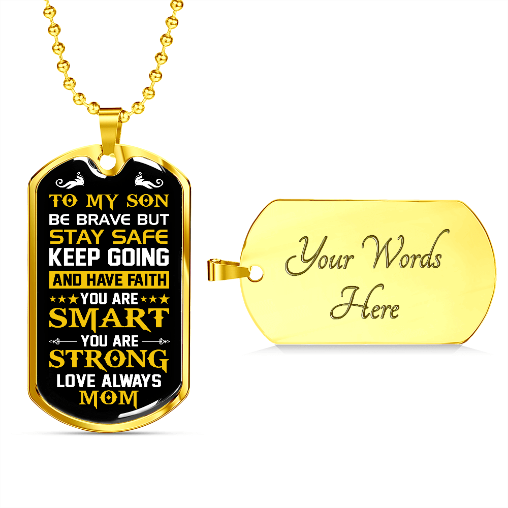 To My Son | Keep Going | Jewelry | A1014T, A1014TG, G007T, G007TG, lx-G007, PROD-1957285, PT-133, TNM-1, USER-43062 | TageUnlimited