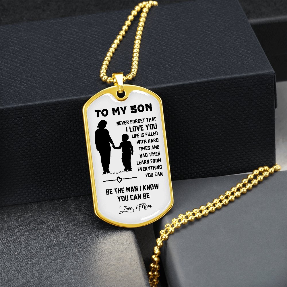 To My Son | Never Forget That I Love You ❤ | Jewelry | A1014T, A1014TG, G007T, G007TG, lx-G007, PROD-1946211, PT-133, TNM-1, USER-43062 | TageUnlimited