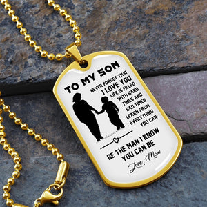 To My Son | Never Forget That I Love You ❤ | Jewelry | A1014T, A1014TG, G007T, G007TG, lx-G007, PROD-1946211, PT-133, TNM-1, USER-43062 | TageUnlimited