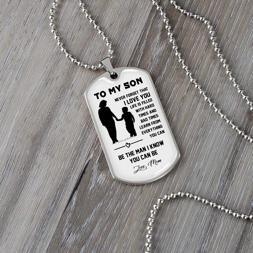 To My Son | Never Forget That I Love You ❤ | Jewelry | A1014T, A1014TG, G007T, G007TG, lx-G007, PROD-1946211, PT-133, TNM-1, USER-43062 | TageUnlimited