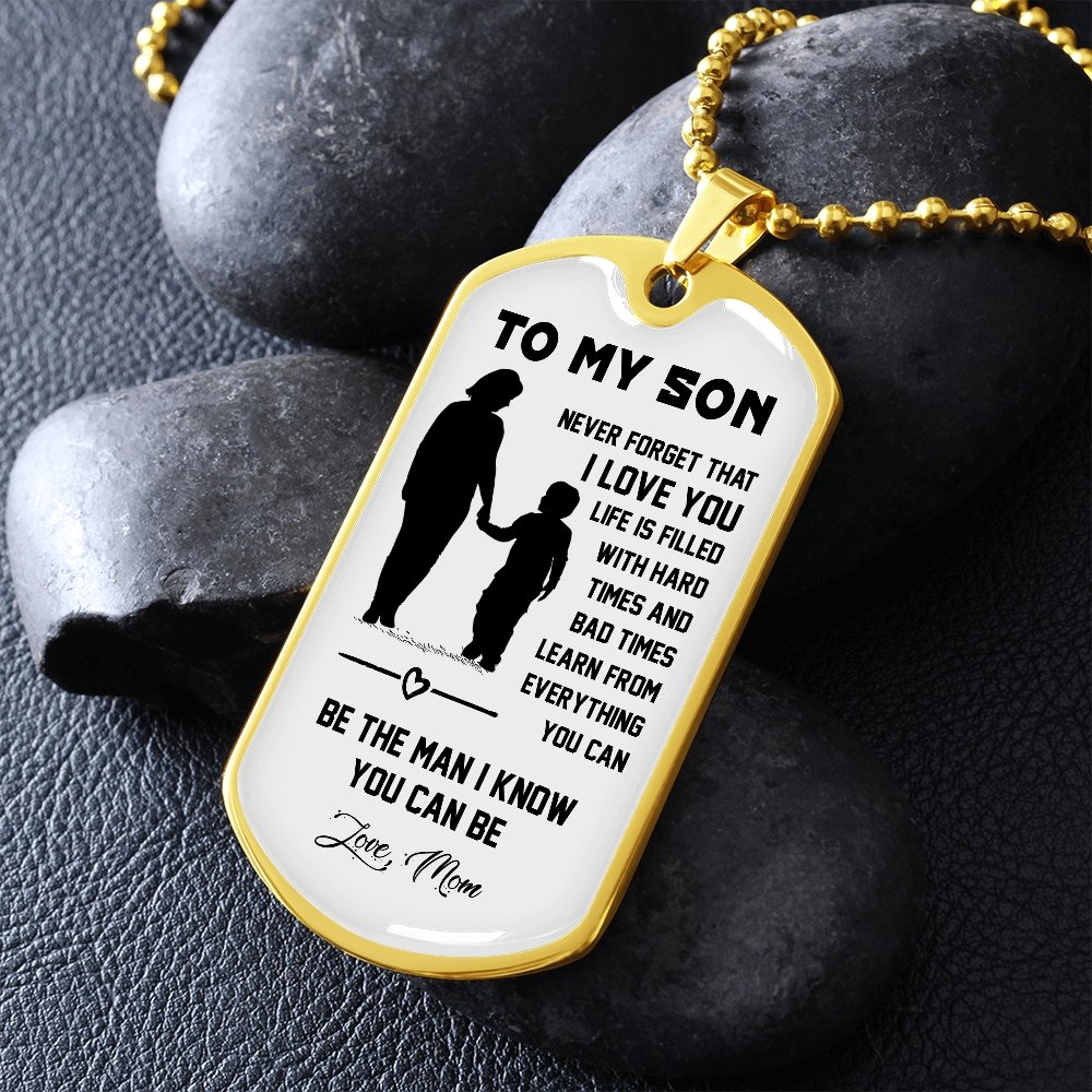 To My Son | Never Forget That I Love You ❤ | Jewelry | A1014T, A1014TG, G007T, G007TG, lx-G007, PROD-1946211, PT-133, TNM-1, USER-43062 | TageUnlimited