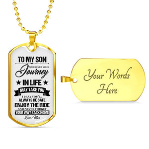 To My Son | Never Forget Your Way Back Home ✭ | Jewelry | A1014T, A1014TG, G007T, G007TG, lx-G007, PROD-1946452, PT-133, TNM-1, USER-43062 | TageUnlimited