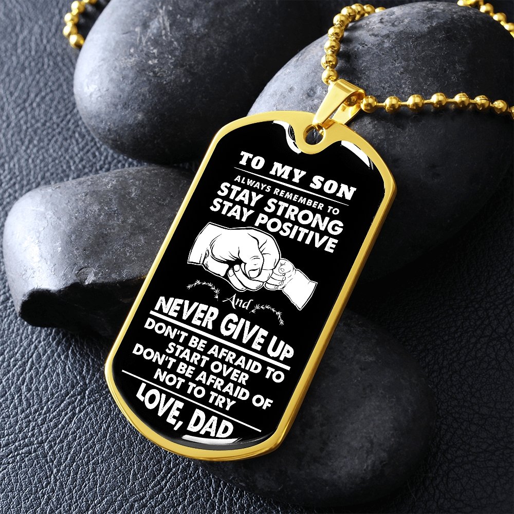 To My Son | Stay Strong | Jewelry | A1014T, A1014TG, G007T, G007TG, lx-G007, PROD-1967352, PT-133, TNM-1, USER-43062 | TageUnlimited