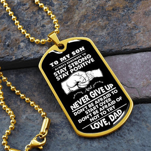 To My Son | Stay Strong | Jewelry | A1014T, A1014TG, G007T, G007TG, lx-G007, PROD-1967352, PT-133, TNM-1, USER-43062 | TageUnlimited
