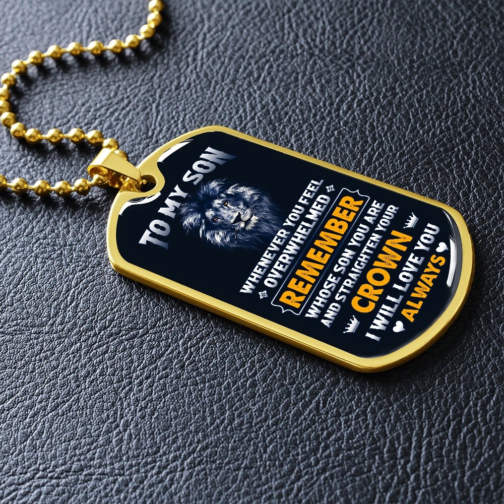 To My Son | Straighten Your Crown 👑 | Jewelry | A1014T, A1014TG, G007T, G007TG, lx-G007, PROD-1950119, PT-133, TNM-1, USER-43062 | TageUnlimited