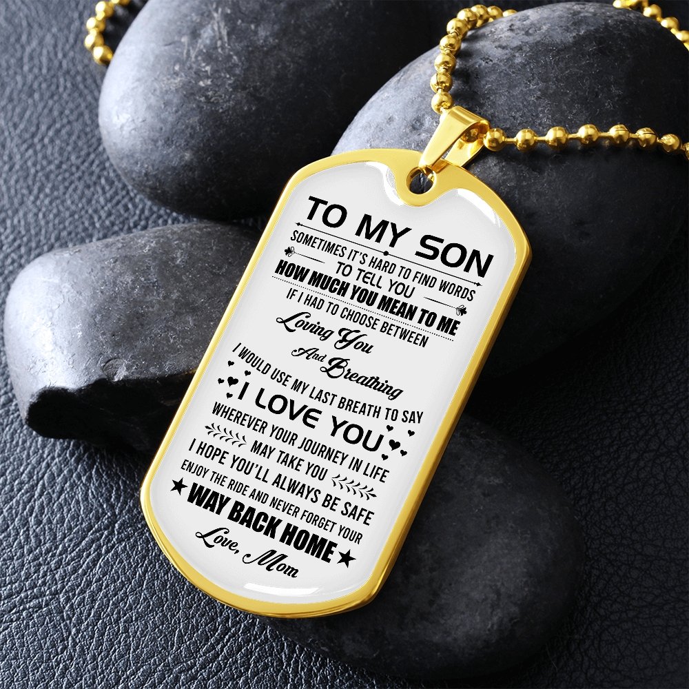 To My Son | Wherever Your Journey | Jewelry | A1014T, A1014TG, G007T, G007TG, lx-G007, PROD-1950147, PT-133, TNM-1, USER-43062 | TageUnlimited