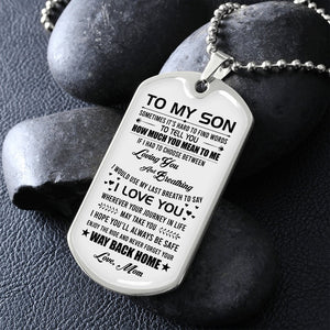 To My Son | Wherever Your Journey | Jewelry | A1014T, A1014TG, G007T, G007TG, lx-G007, PROD-1950147, PT-133, TNM-1, USER-43062 | TageUnlimited