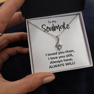To My Soulmate | Always Will | Jewelry | C30084TG, C30084TR, lx-C30084, PB23-WOOD, PROD-2078942, PT-930, TNM-1, USER-43062 | TageUnlimited