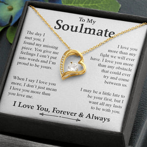 To My Soulmate | I Found The Missing Piece | Jewelry | C30025TG, C30025TR, lx-C30025, PB23-WOOD, PROD-2164500, PT-781, TNM-1, USER-43062 | TageUnlimited