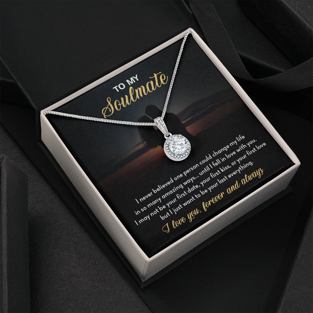 To My Soulmate | I Just Want To Be Your last Everything | Jewelry | C30187TR, lx-C30187, PB23-WOOD, PROD-2034761, PT-2646, TNM-1, USER-43062 | TageUnlimited