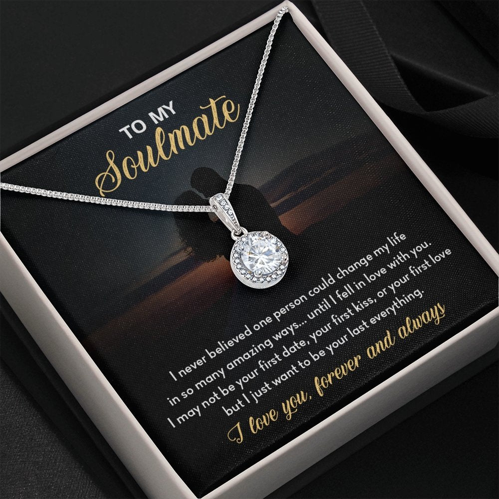 To My Soulmate | I Just Want To Be Your last Everything | Jewelry | C30187TR, lx-C30187, PB23-WOOD, PROD-2034761, PT-2646, TNM-1, USER-43062 | TageUnlimited