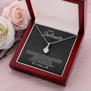 To My Soulmate | I May Not Be | Jewelry | C30084TG, C30084TR, lx-C30084, PB23-WOOD, PROD-1996423, PT-930, TNM-1, USER-43062 | TageUnlimited