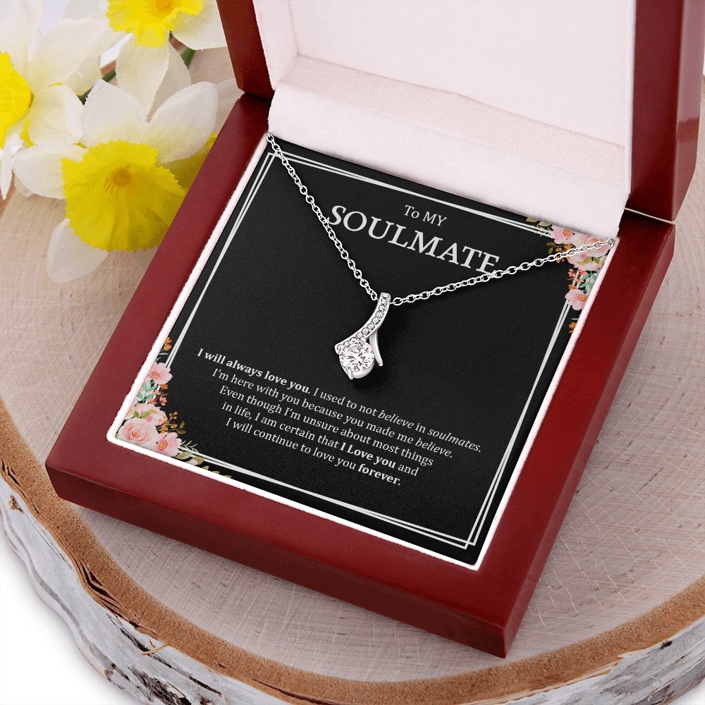 To My Soulmate | I Will Always Love you | Jewelry | C30084TG, C30084TR, lx-C30084, PB23-WOOD, PROD-1957331, PT-930, TNM-1, USER-43062 | TageUnlimited