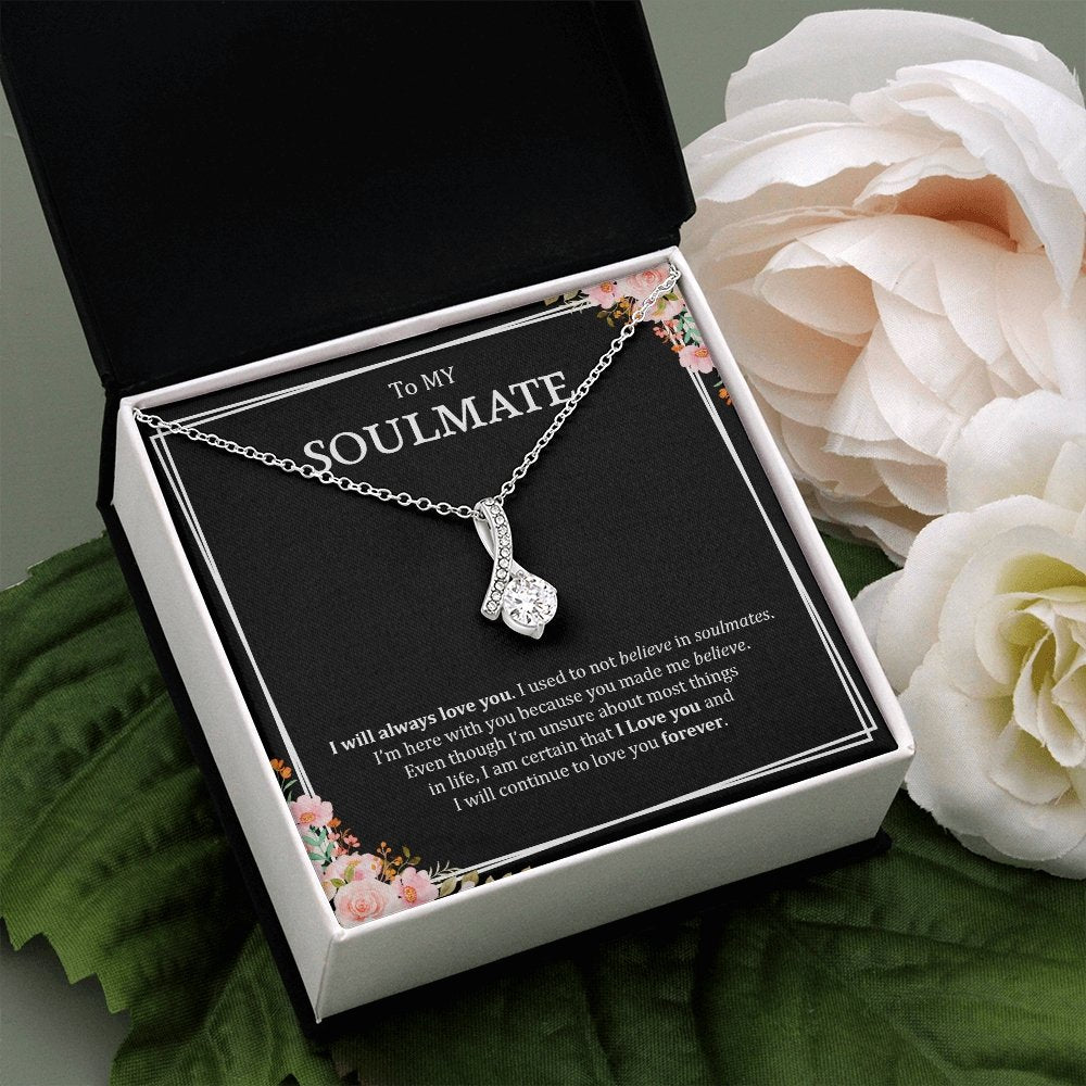 To My Soulmate | I Will Always Love you | Jewelry | C30084TG, C30084TR, lx-C30084, PB23-WOOD, PROD-1957331, PT-930, TNM-1, USER-43062 | TageUnlimited