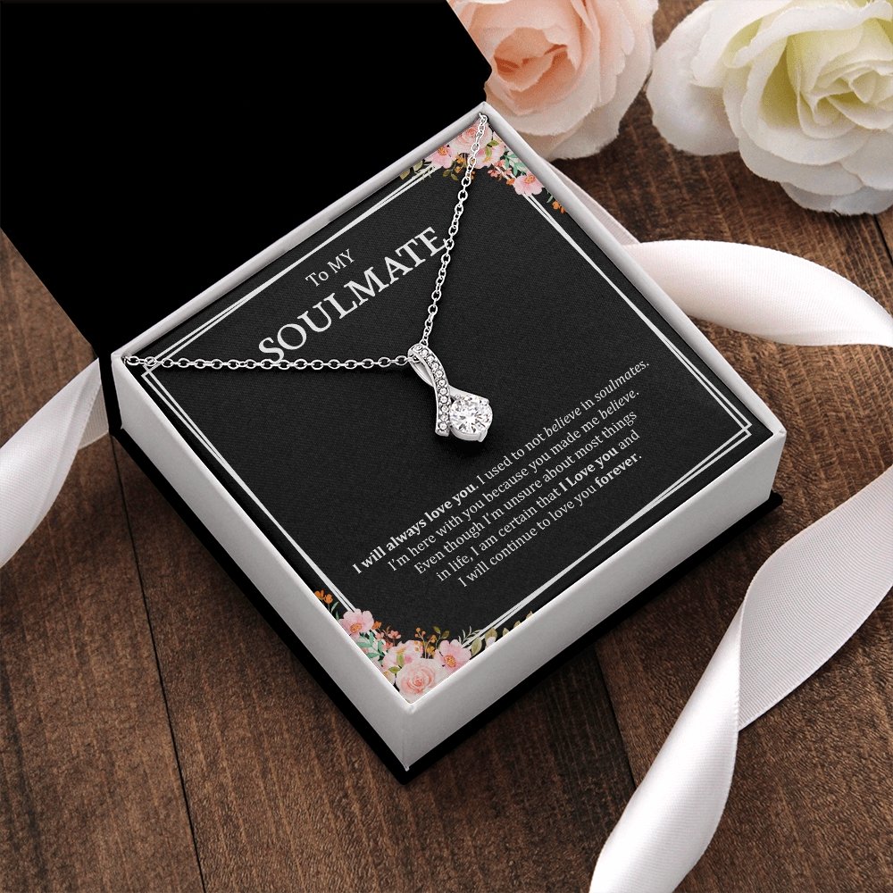 To My Soulmate | I Will Always Love you | Jewelry | C30084TG, C30084TR, lx-C30084, PB23-WOOD, PROD-1957331, PT-930, TNM-1, USER-43062 | TageUnlimited
