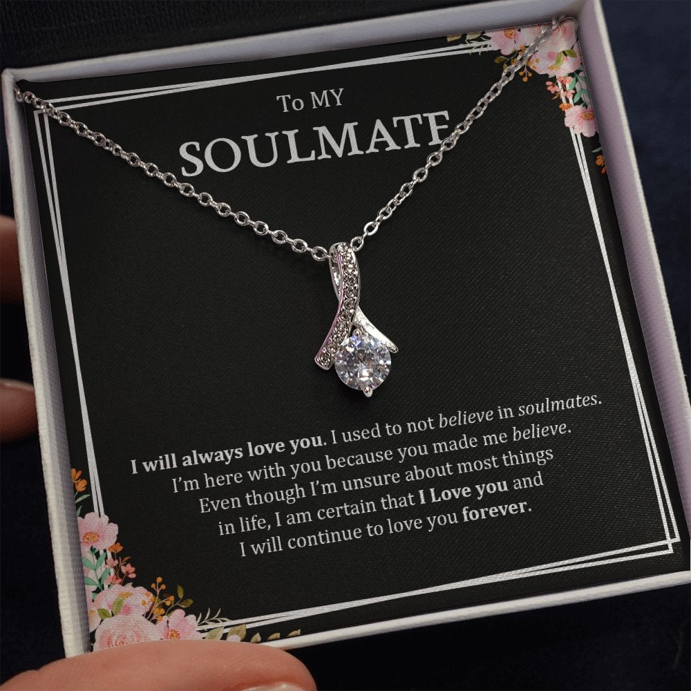 To My Soulmate | I Will Always Love you | Jewelry | C30084TG, C30084TR, lx-C30084, PB23-WOOD, PROD-1957331, PT-930, TNM-1, USER-43062 | TageUnlimited