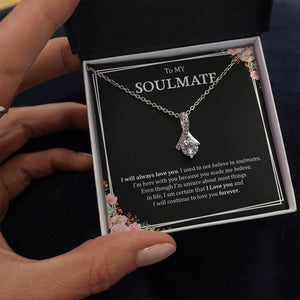 To My Soulmate | I Will Always Love you | Jewelry | C30084TG, C30084TR, lx-C30084, PB23-WOOD, PROD-1957331, PT-930, TNM-1, USER-43062 | TageUnlimited