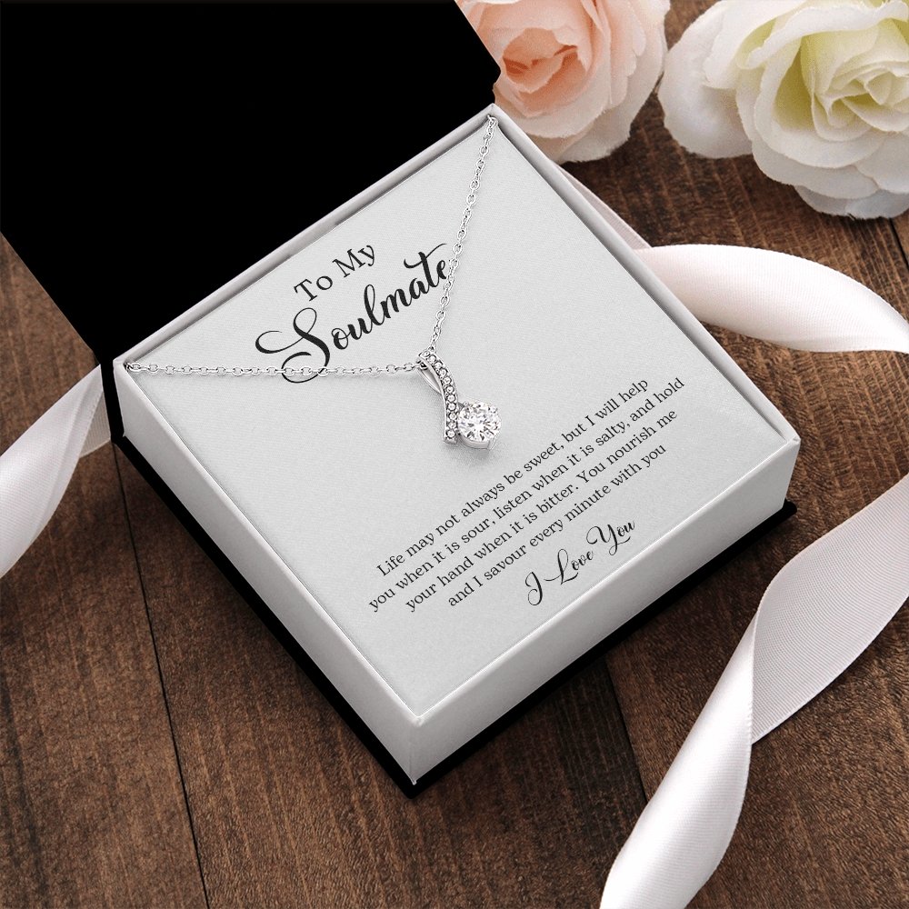 To My Soulmate | Life May Not Always Be Sweet | Jewelry | C30084TG, C30084TR, lx-C30084, PB23-WOOD, PROD-2070466, PT-930, TNM-1, USER-43062 | TageUnlimited