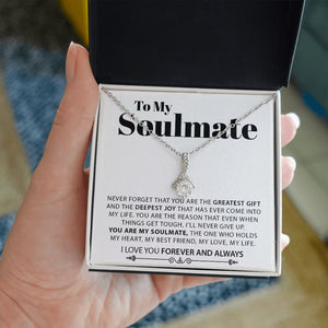 To My Soulmate | Never Forget | Jewelry | C30084TG, C30084TR, lx-C30084, PB23-WOOD, PROD-2079015, PT-930, TNM-1, USER-43062 | TageUnlimited