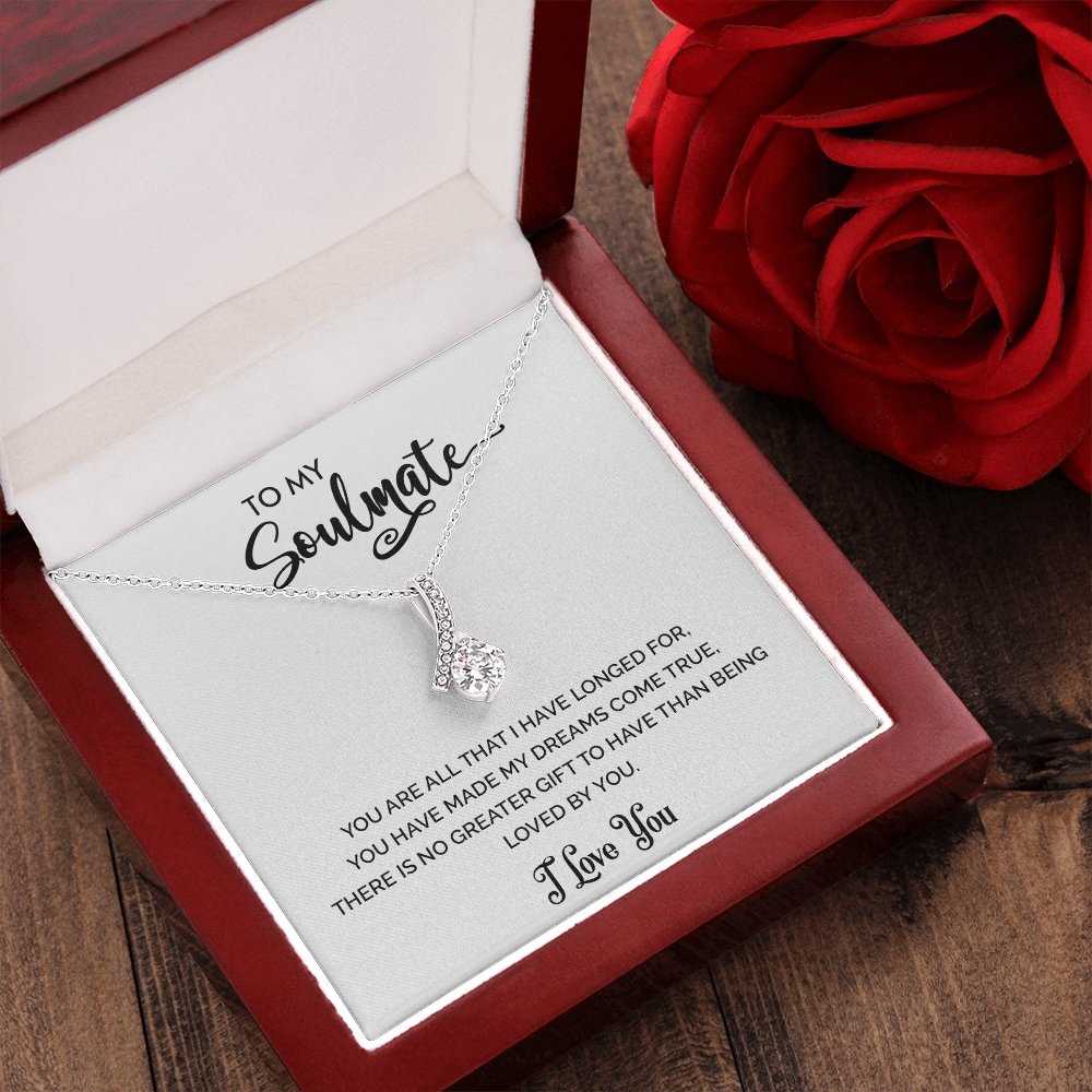 To My Soulmate | You Are All That I Have Longed For | Jewelry | C30084TG, C30084TR, lx-C30084, PB23-WOOD, PROD-2078839, PT-930, TNM-1, USER-43062 | TageUnlimited