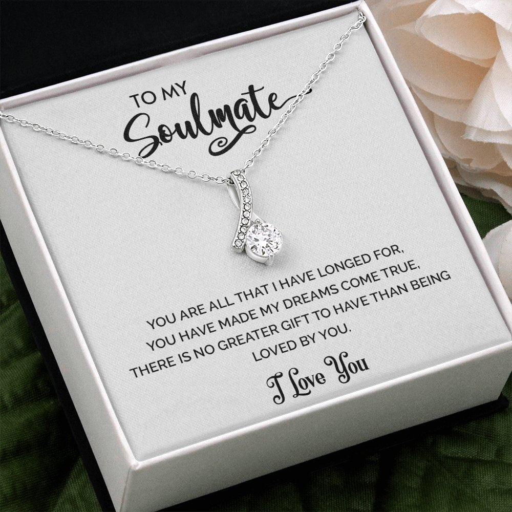 To My Soulmate | You Are All That I Have Longed For | Jewelry | C30084TG, C30084TR, lx-C30084, PB23-WOOD, PROD-2078839, PT-930, TNM-1, USER-43062 | TageUnlimited