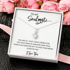 To My Soulmate | You Are All That I Have Longed For | Jewelry | C30084TG, C30084TR, lx-C30084, PB23-WOOD, PROD-2078839, PT-930, TNM-1, USER-43062 | TageUnlimited