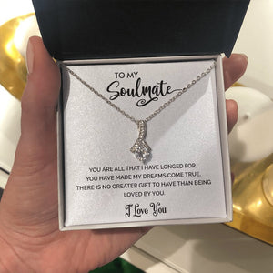 To My Soulmate | You Are All That I Have Longed For | Jewelry | C30084TG, C30084TR, lx-C30084, PB23-WOOD, PROD-2078839, PT-930, TNM-1, USER-43062 | TageUnlimited