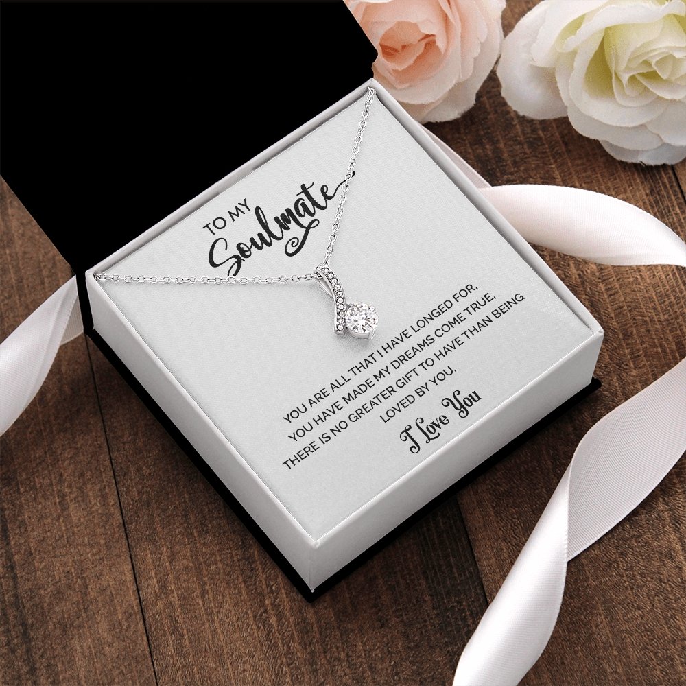 To My Soulmate | You Are All That I Have Longed For | Jewelry | C30084TG, C30084TR, lx-C30084, PB23-WOOD, PROD-2078839, PT-930, TNM-1, USER-43062 | TageUnlimited