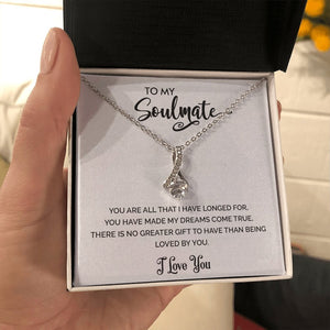 To My Soulmate | You Are All That I Have Longed For | Jewelry | C30084TG, C30084TR, lx-C30084, PB23-WOOD, PROD-2078839, PT-930, TNM-1, USER-43062 | TageUnlimited