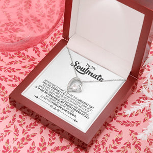 To My Soulmate | You Are The Greatest Gift 💖❤️ | Jewelry | C30025TR, lx-C30025, PB23-WOOD, PROD-1572320, PT-1100, TNM-1, USER-43062, WARRANTY-UPSELL | TageUnlimited