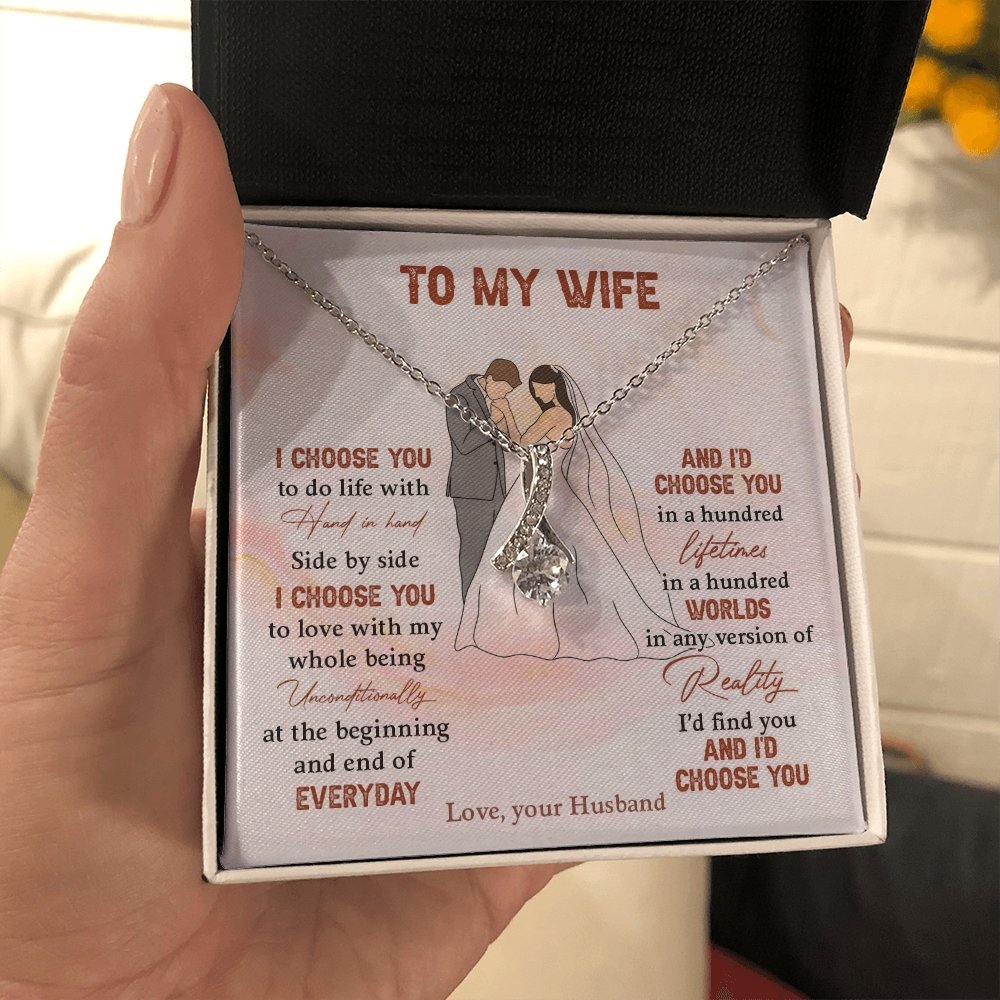 To My Wife | I Choose You To Do Life With ❤️♾️ | Jewelry | C30084TG, C30084TR, lx-C30084, PB23-WOOD, PROD-1871933, PT-930, TNM-1, USER-43062 | TageUnlimited