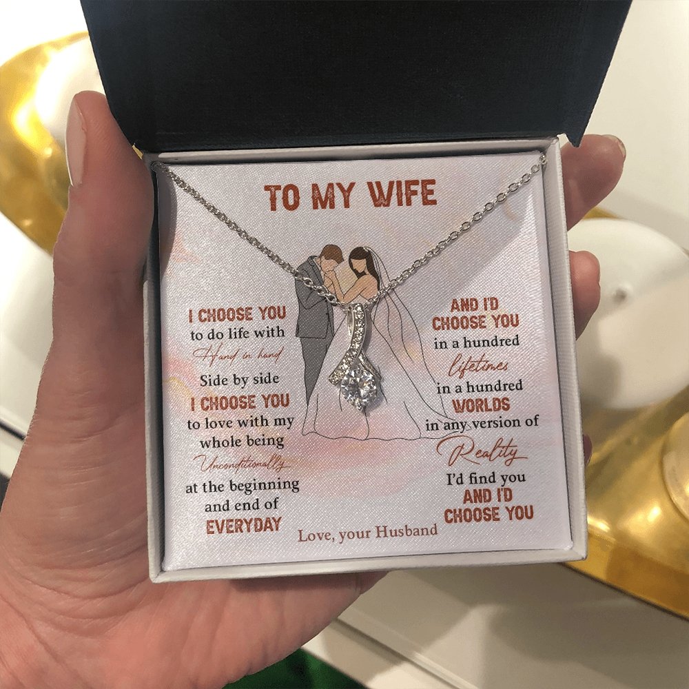 To My Wife | I Choose You To Do Life With ❤️♾️ | Jewelry | C30084TG, C30084TR, lx-C30084, PB23-WOOD, PROD-1871933, PT-930, TNM-1, USER-43062 | TageUnlimited
