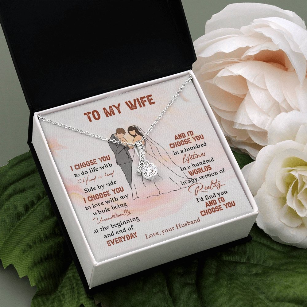 To My Wife | I Choose You To Do Life With ❤️♾️ | Jewelry | C30084TG, C30084TR, lx-C30084, PB23-WOOD, PROD-1871933, PT-930, TNM-1, USER-43062 | TageUnlimited
