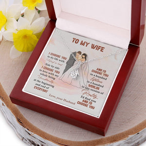 To My Wife | I Choose You To Do Life With ❤️♾️ | Jewelry | C30084TG, C30084TR, lx-C30084, PB23-WOOD, PROD-1871933, PT-930, TNM-1, USER-43062 | TageUnlimited