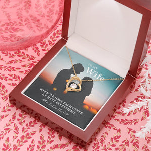 To My Wife | When We Have Each Other | Jewelry | C30025TG, C30025TR, lx-C30025, PB23-WOOD, PROD-2164472, PT-781, TNM-1, USER-43062 | TageUnlimited