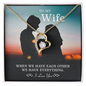 To My Wife | When We Have Each Other | Jewelry | C30025TG, C30025TR, lx-C30025, PB23-WOOD, PROD-2164472, PT-781, TNM-1, USER-43062 | TageUnlimited