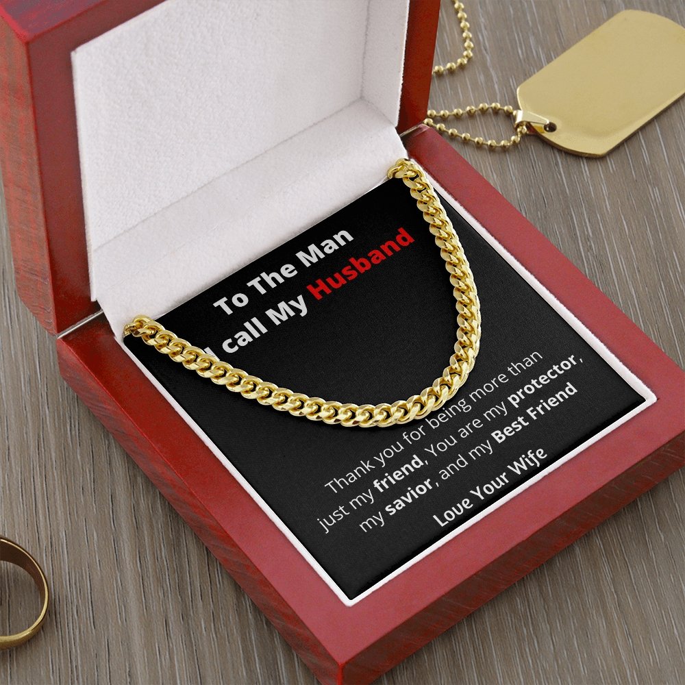 To the Man I call my Husband | Cuban Chain | Jewelry | C30184T, C30184TG, lx-C30184, PB23-WOOD, PROD-2169863, PT-1772, USER-43062 | TageUnlimited