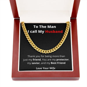 To the Man I call my Husband | Cuban Chain | Jewelry | C30184T, C30184TG, lx-C30184, PB23-WOOD, PROD-2169863, PT-1772, USER-43062 | TageUnlimited